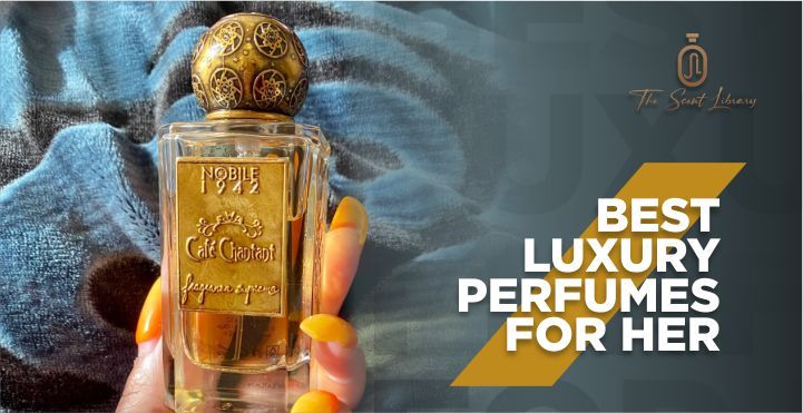 best luxury perfumes for her 2021